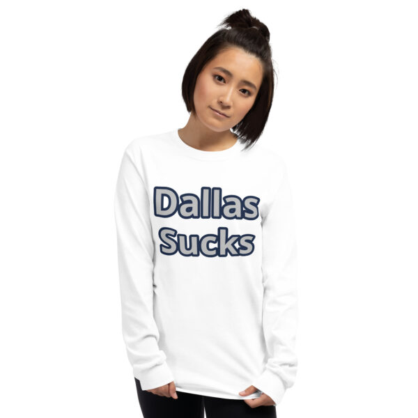 Long T-Shirt - Dallas Sucks - Image 9