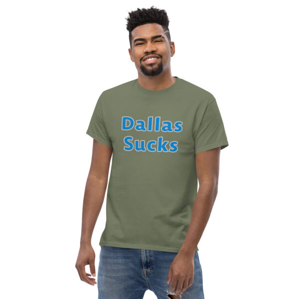Classic t-shirt - Dallas sucks - Image 3