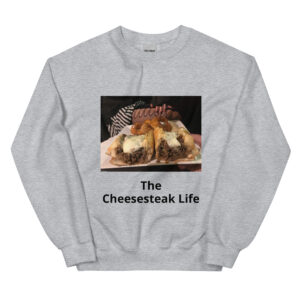 Sweatshirt - Cheesesteak Life - Whiz, wit & fishnets