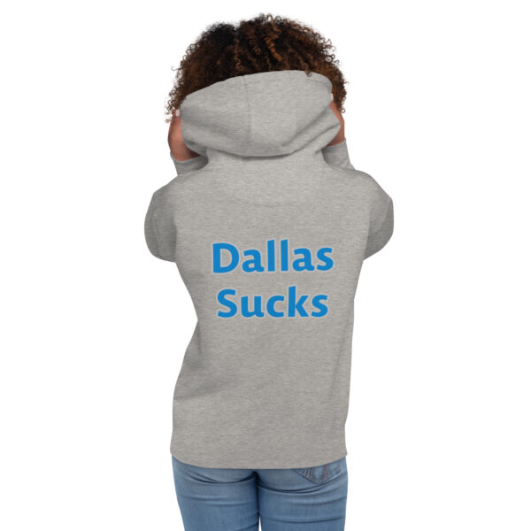 Hoodie - Cheesey Eagles Fan Front - Dallas Sucks Back - text on sleeves - Image 16