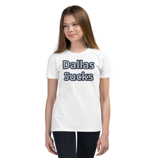 Youth T-Shirt - Dallas Sucks Front - Image 3