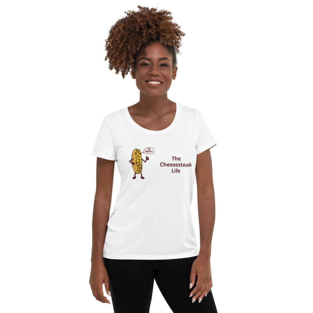 Women's Athletic T-shirt - Cheesesteak Life - Cheesey History - Amigo Dan