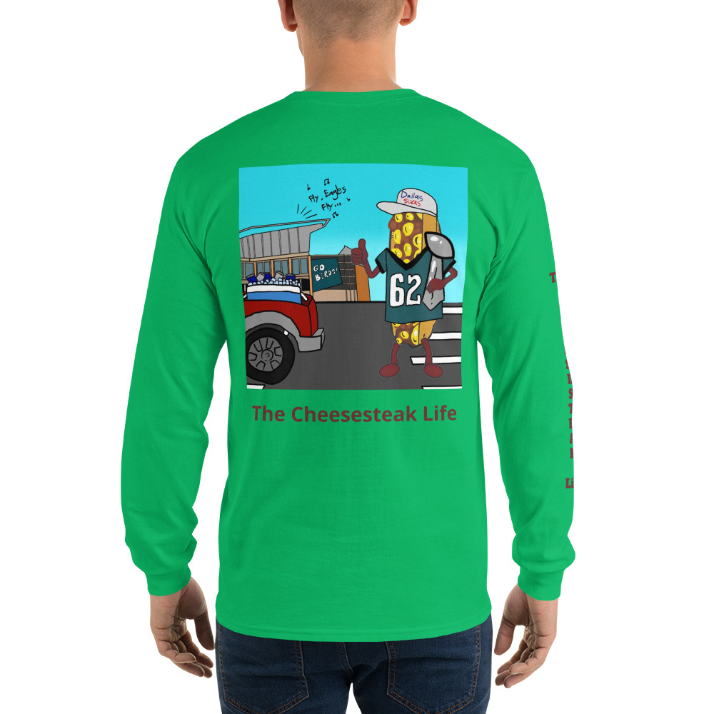 Long Sleeve Shirt - Cheesesteak Life - Amigo Dan - Cheesey Eagles Fan on back - TCL on arm - Image 17