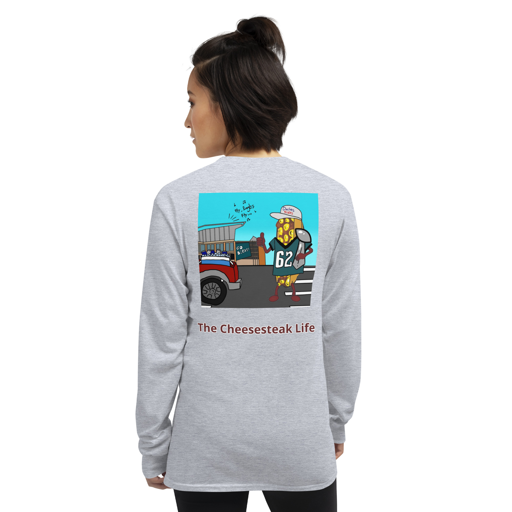 Long Sleeve T-Shirt - Cheesesteak Life - Dallas sucks - Cheesey eagles fan on back - Image 6