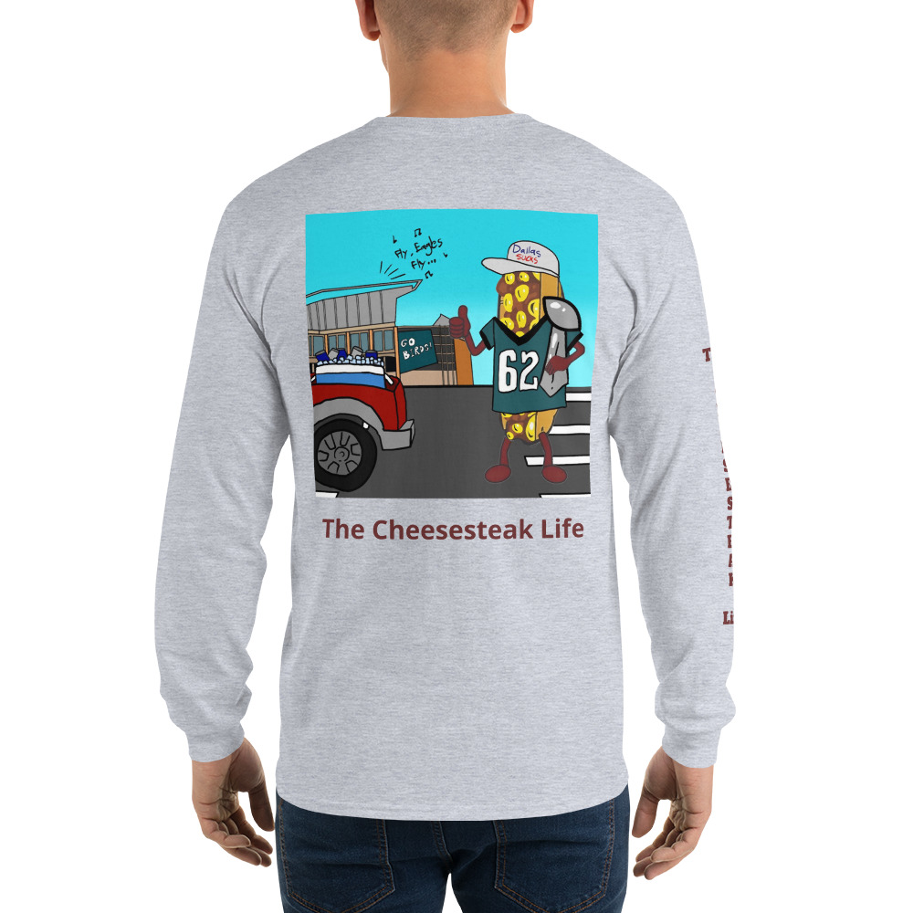 Long Sleeve Shirt - Cheesesteak Life - Amigo Dan - Cheesey Eagles Fan on back - TCL on arm - Image 20
