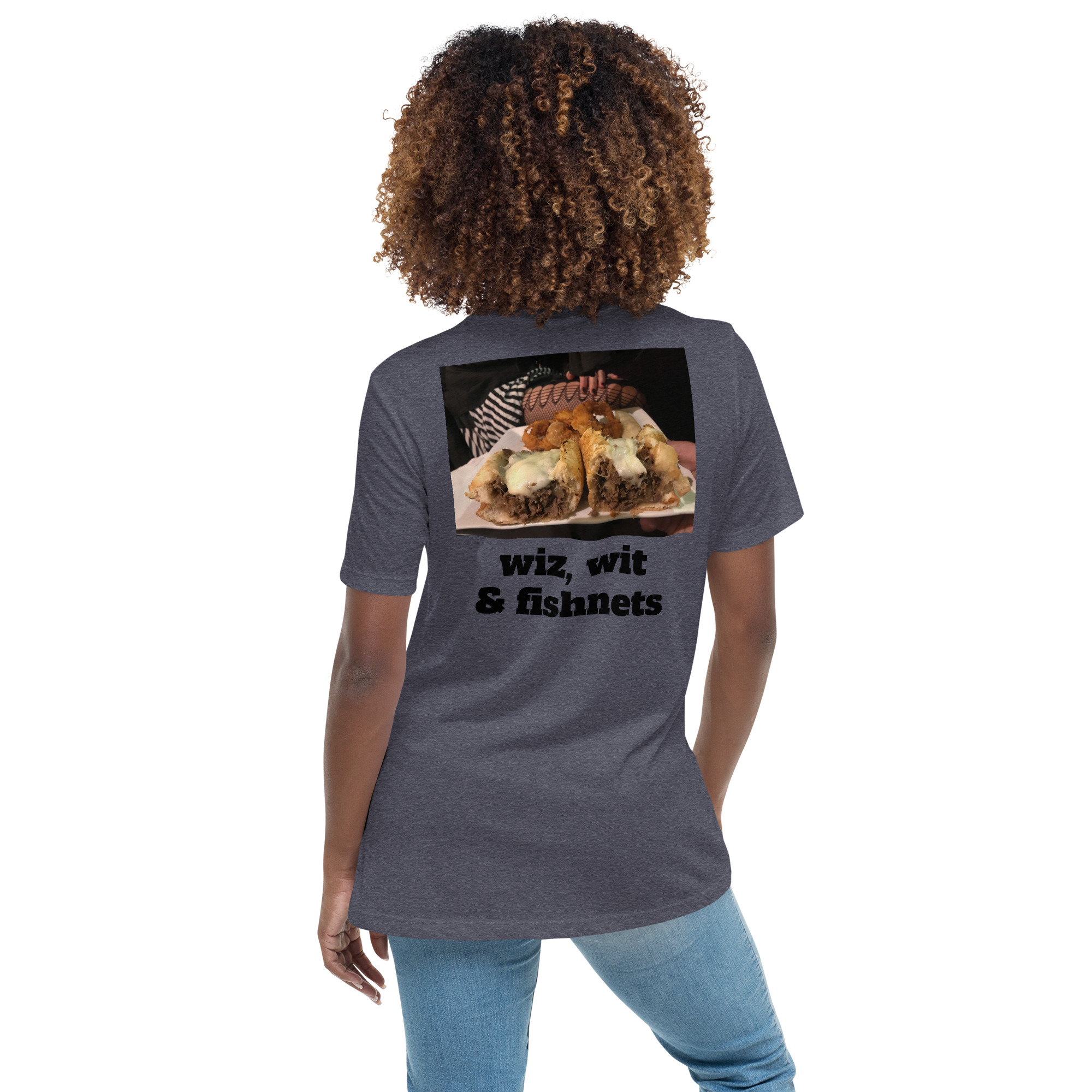 Women's Relaxed T-Shirt - Cheesesteak Life - Fishnets - Amigo Dan Collection - Image 4