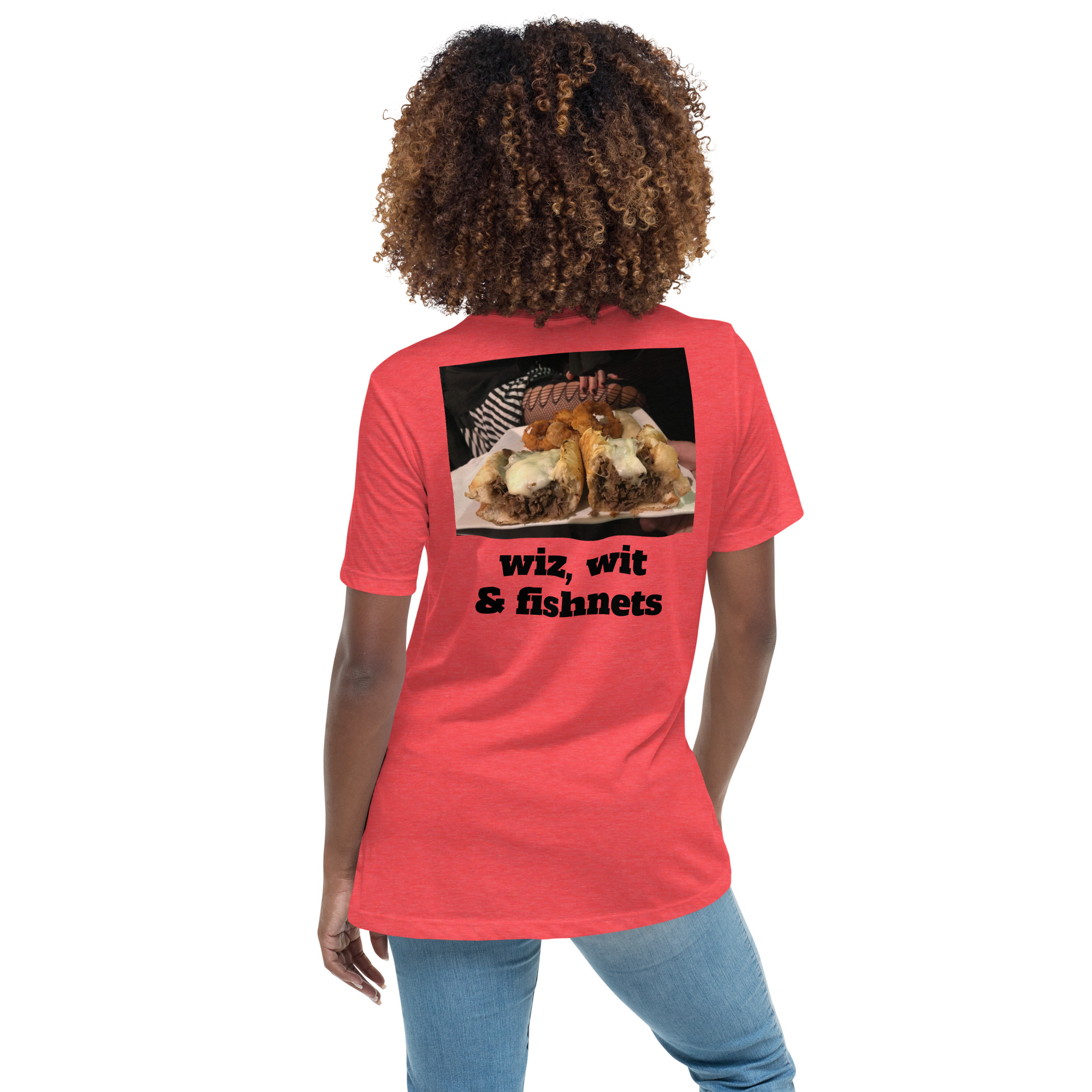 Women's Relaxed T-Shirt - Cheesesteak Life - Fishnets - Amigo Dan Collection - Image 8