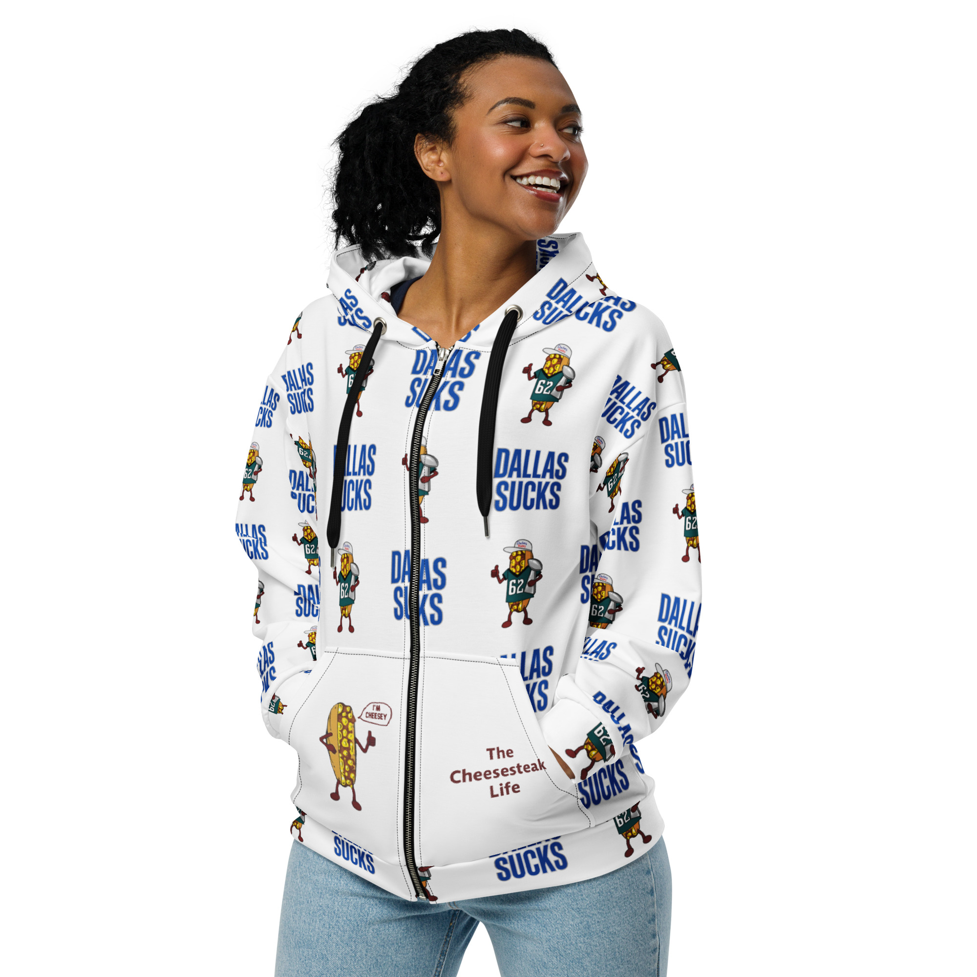 Zip hoodie - The Cheesesteak Life - Cheesey Eagles Fan - Dallas Sucks - Extra Cheesey